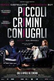 Piccoli crimini coniugali (2017)