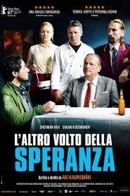 L’altro volto della speranza (2017)