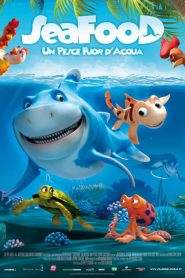 Seafood – Un pesce fuor d’acqua (2011)