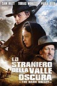 Lo straniero della valle oscura – The dark valley (2014)