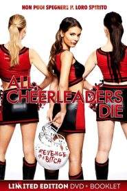 All Cheerleaders Die (2013)