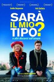 Sarà il mio tipo? (2014)