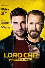 Loro chi? (2015)