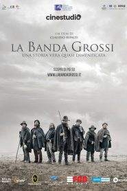 La Banda Grossi (2018)