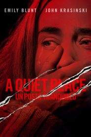 A Quiet Place – Un posto tranquillo (2018)