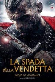 La spada della vendetta (2014)