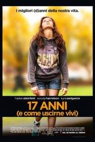 17 anni (e come uscirne vivi) (2016)