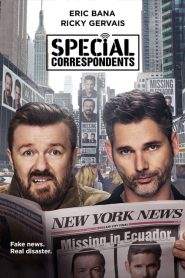 Special Correspondents (2016)