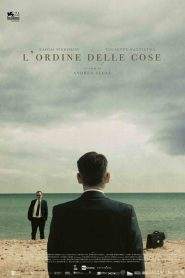 L’ordine delle cose (2017)