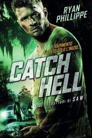 Catch Hell (2014)