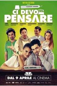 Ci devo pensare (2015)