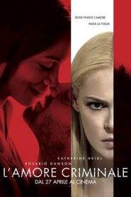 L’amore criminale (2017)