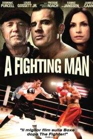 A Fighting Man (2014)