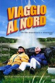 Viaggio al nord (2014)