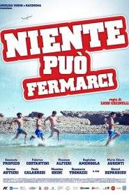 Niente può fermarci (2013)