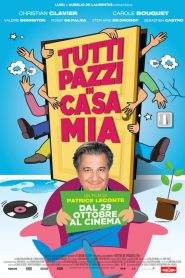 Tutti pazzi in casa mia (2014)