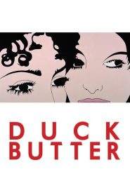 Duck Butter (2018)