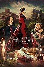 Il racconto dei racconti – Tale of Tales (2015)