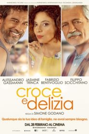 Croce e delizia (2019)