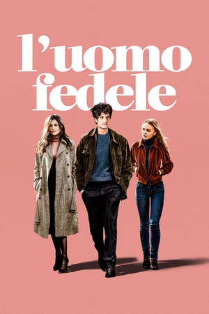 L’uomo fedele (2018)