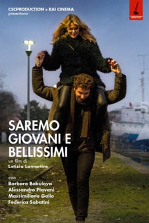 Saremo giovani e bellissimi (2018)