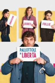 Pallottole in libertà (2018)