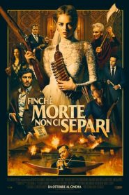 Finché morte non ci separi (2019)