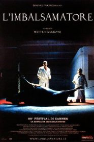 L’imbalsamatore (2002)