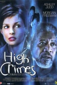 High Crimes – Crimini di stato (2002)