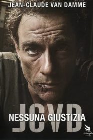 JCVD – Nessuna Giustizia (2008)