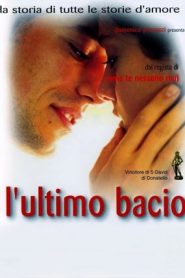 L’ultimo bacio (2001)