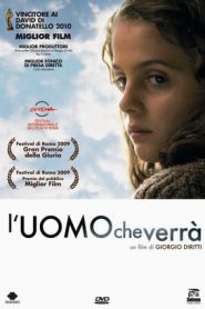 L’uomo che verrà (2009)