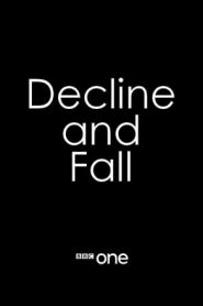 Decline and Fall