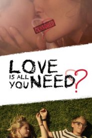 Love Is All You Need? (2016)