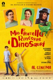 Mio fratello rincorre i dinosauri (2019)