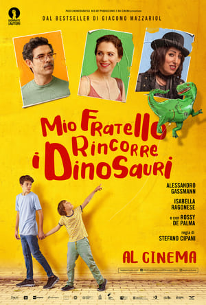 Mio fratello rincorre i dinosauri (2019)