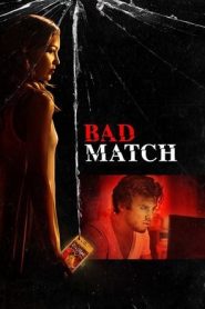 Bad Match (2017)