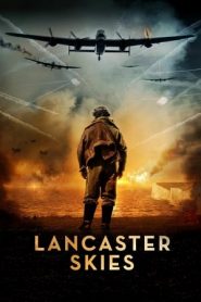 Lancaster Skies (2019)