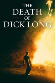 The Death of Dick Long (2019)