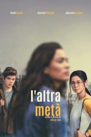 L’altra metà (2020)