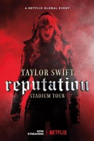 Taylor Swift: Reputation Stadium Tour (2018)