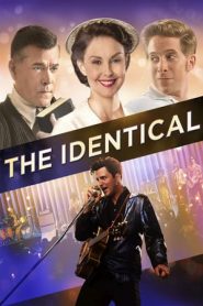 The Identical (2014)