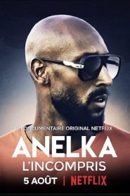 Anelka: genio e sregolatezza (2020)