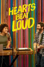 Hearts Beat Loud (2018)