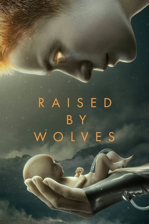 Raised by Wolves: Una nuova umanità