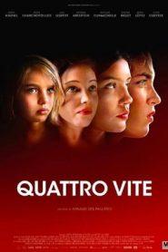 Quattro vite (2017)