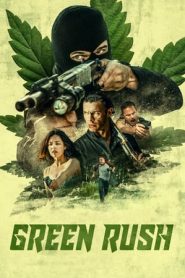 Green Rush (2020)