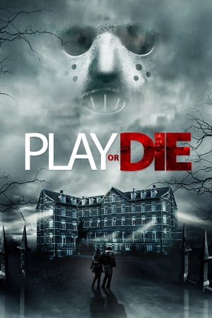 Play or Die – Gioca o Muori (2019)