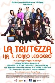 La tristezza ha il sonno leggero (2021)