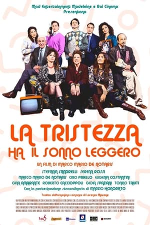 La tristezza ha il sonno leggero (2021)